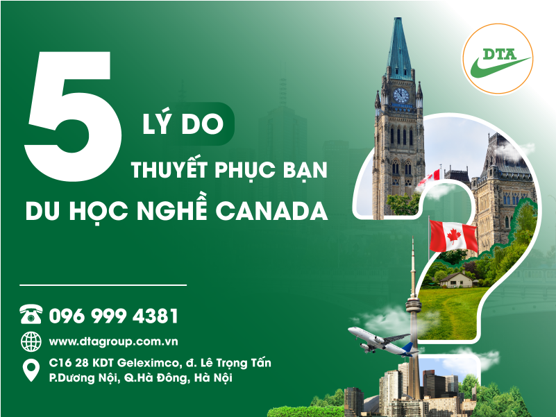 5-ly-do-thuyet-phuc-ban-du-hoc-nghe-canada-dta  (3)